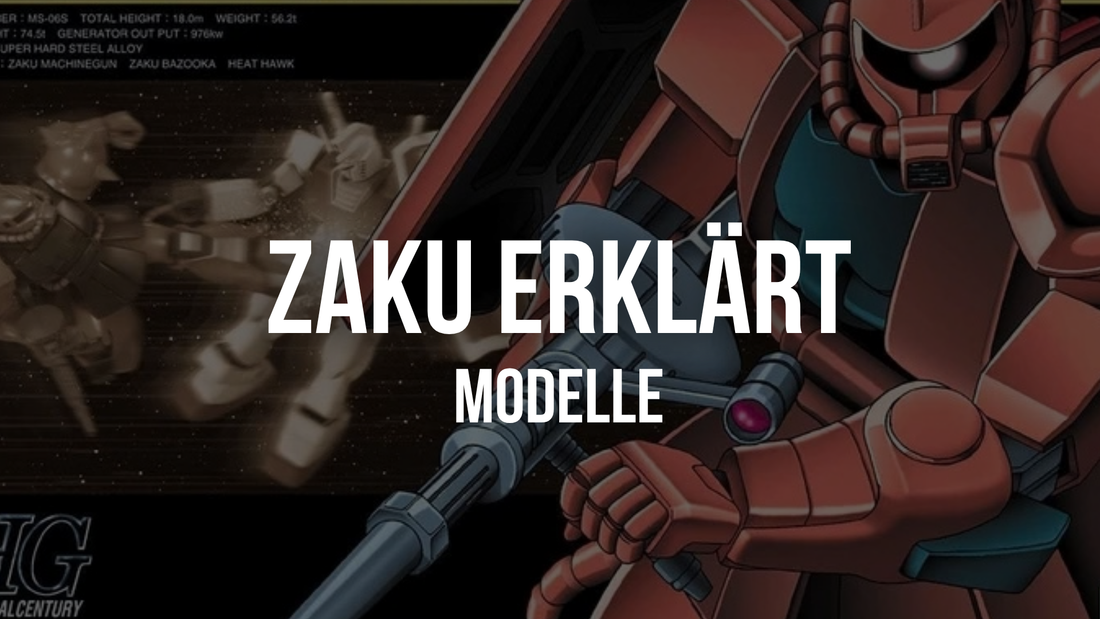 Zaku Modelle im Überblick